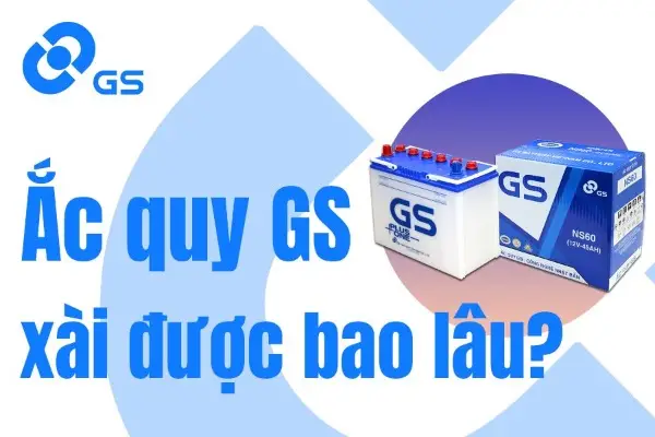 tuoi tho binh ac quy gs